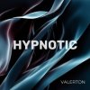 Pochette Valerton - Hypnotic Valerton - Hypnotic