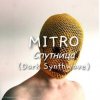 MITRO - Спутница (Dark Synthwave)