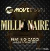 Pochette Movetown feat. Big Daddi & The Gourmet Boys - Millionaire (Alva Edison Remix) Movetown feat. Big Daddi & The Gourmet Boys - Millionaire (Alva Edison Remix)