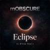 Pochette mOBSCURE - Eclipse (Dj M1ron Remix) mOBSCURE - Eclipse (Dj M1ron Remix)