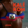 Pochette JESSIE - KALÉ KOM JESSIE - KALÉ KOM