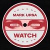 Pochette Mark Ursa - Watch Mark Ursa - Watch
