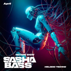 Pochette SASHA BASS - Top 15 Melodic Techno tracks Aprel 2026