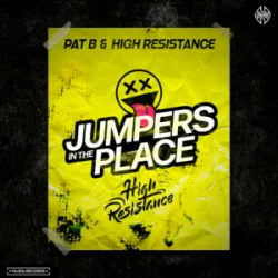 Pochette Pat B & High Resistance - Jumpers In The Place
