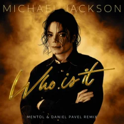 Pochette Mentol & Daniel Pavel - Who Is It (Remix)
