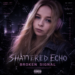Pochette Shattered Echo - Broken Signal
