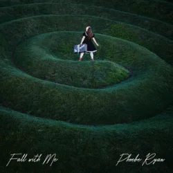 Pochette Phoebe Ryan - Fall with Me