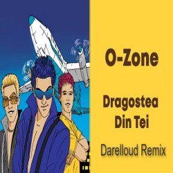 Pochette O-Zone - Dragostea Din Tei (Darelloud Remix)