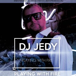 Pochette DJ JEDY - Playing With Fire