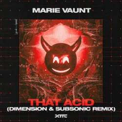 Pochette Marie Vaunt - That Acid (Dimension & Subsonic Remix)