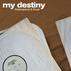 Pochette Delinquent & KCAT & Mike Delinquent Project - My Destiny (Slowed)