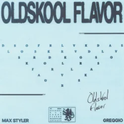 Pochette Max Styler & Greggio - Oldskool Flavor