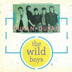 Pochette Duran Duran - The Wild Boys
