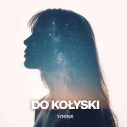 Pochette SYNTRIX - Do Kołyski