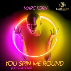 Pochette Marc Korn - You Spin Me Round (Like A Record)