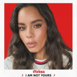 Pochette Oleksa - I Am Not Yours