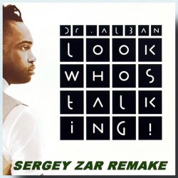 Pochette Dr. Alban - Look Who's Talking (Sergey Zar Mix)