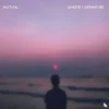 Mutual - Where I Wanna Be