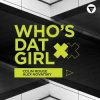 Alex Novatsky, Colin Rouge - Who's Dat Girl (Extended Mix)
