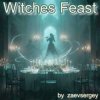 Pochette zaevsergey - Witches Feast zaevsergey - Witches Feast