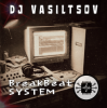 Pochette Dj VasiltsoV - BreakBeat System Dj VasiltsoV - BreakBeat System