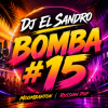Pochette DJ El Sandro - Bomba #15 DJ El Sandro - Bomba #15