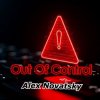 Pochette Alex Novatsky - Out Of Control (Extended Mix) Alex Novatsky - Out Of Control (Extended Mix)