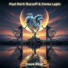 Paul Marti Rossoff & Emma Lapin - Love Rise