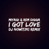 Pochette MiyaGi & Эндшпиль, Рем Дигга - I Got Love (DJ Nowitzki Remix 2026) MiyaGi & Эндшпиль, Рем Дигга - I Got Love (DJ Nowitzki Remix 2026)