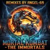 Angel-69 - Mortal Kombat - The Immortals (Acid Remix by Angel-69)