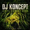 Pochette DJ Koncept - Vinyl Combat Show (10.02.2026) DJ Koncept - Vinyl Combat Show (10.02.2026)