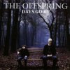 Pochette The Offspring - Days Go By The Offspring - Days Go By