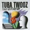 Pochette Tuba Twooz - Tur Savoie (Extended Mix) Tuba Twooz - Tur Savoie (Extended Mix)