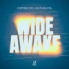 Empyre One & Koni Blank - Wide Awake