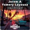 Pochette Jerem A, Yemery Layouza - I Know You Feel Like I Feel Jerem A, Yemery Layouza - I Know You Feel Like I Feel