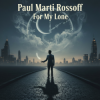 Pochette Paul Marti Rossoff & Emma Lapin - For My Lone Paul Marti Rossoff & Emma Lapin - For My Lone