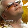 Pochette D.White - Лето вернётся D.White - Лето вернётся