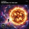 Pochette Chriss (H) - I’m Moving to the Sun Chriss (H) - I’m Moving to the Sun