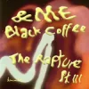 &ME & Black Coffee & Keinemusik - The Rapture Pt. III