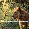 Pochette Dolby D&G - Wildness and life (Another version) Dolby D&G - Wildness and life (Another version)