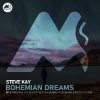 Steve Kay & M-Sol DEEP - Bohemian Dreams (Original Mix)