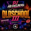 Pochette DJ Heidelberg - The Best From Oldschool III (Podcast) #8 DJ Heidelberg - The Best From Oldschool III (Podcast) #8