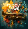 Pochette Drumball - Trumpet Rave Drumball - Trumpet Rave