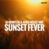 Pochette DJ Nowitzki & Afro House Vibe - Sunset Fever DJ Nowitzki & Afro House Vibe - Sunset Fever