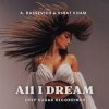 Pochette A. Rassevich, Rinat KHAM - All I Dream A. Rassevich, Rinat KHAM - All I Dream