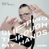 Mentol & Kate McGill - Slipping Through My Hands