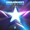 Pochette Aquagen - There is a Star Aquagen - There is a Star