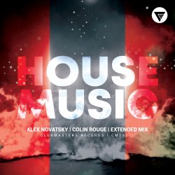 Pochette Alex Novatsky, Colin Rouge - House Music (Extended Mix)