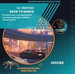DJ VANTIGO - Back To Dance