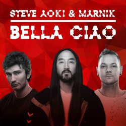 Pochette Steve Aoki & Marnik - Bella Ciao (Money Heist)